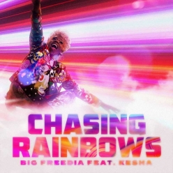 Big Freedia Ft. Kesha - Chasing Rainbows